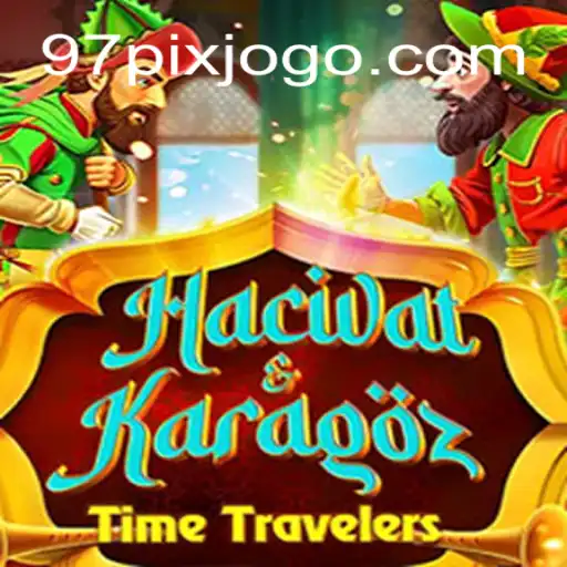 A Magia do Jogo HacivatandKaragoz e a Tendência 97pix