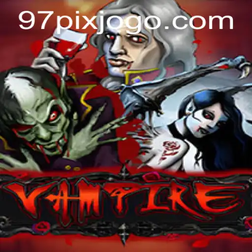 Explorando 'Vampire': Um Mergulho na Excitante Aventura do Jogo 97pix
